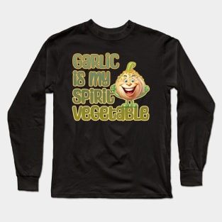 Garlic is My Spirit Vegetable Long Sleeve T-Shirt